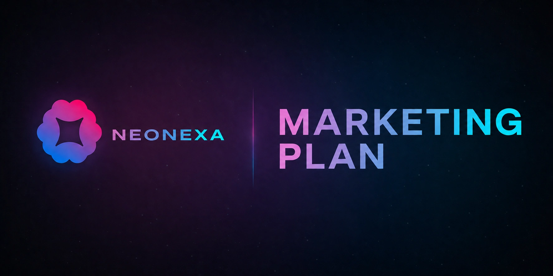 NEONEXA Marketing plan